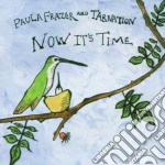 Paula And Tarnation Frazer - Now It's Time