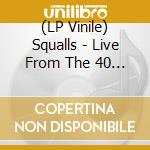 (LP Vinile) Squalls - Live From The 40 Watt - Turquoise Vinyl vinile