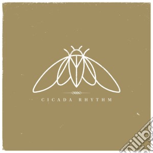 (LP Vinile) Cicada Rhythm - Cicada Rhythm lp vinile di Rhythm Cicada