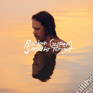 (LP Vinile) Parker Gispert - Sunlight Tonight lp vinile di Parker Gispert