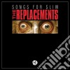 (LP Vinile) Replacements (The) - Songs For Slim cd