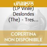 (LP Vinile) Deslondes (The) - Tres Grand Serpent (7