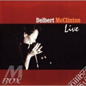 (LP Vinile) Delbert Mcclinton - Live lp vinile di MCCLINTON DELBERT