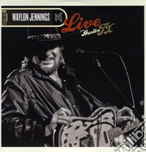 (LP Vinile) Waylon Jennings - Live From Austin Tx (2 Lp) lp vinile di Waylon Jennings