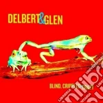 (LP Vinile) Delbert Mcclinton & Glen Clark - Blind, Crippled & Crazya vinile