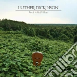 (LP Vinile) Luther Dickinson - Rock 'N' Roll Blues