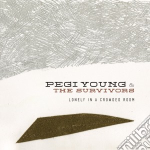 (LP Vinile) Pegi Young & The Survivors - Lonely In A Crowded Room lp vinile di Pegi young & the sur