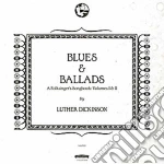 (LP Vinile) Luther Dickinson - Blues & Ballads vinile