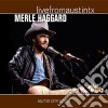 (LP Vinile) Merle Haggard - Live From Austin, Tx cd