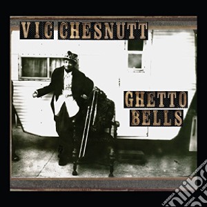 (LP Vinile) Vic Chesnutt - Ghetto Bells (2 Lp) lp vinile di Vic Chesnutt