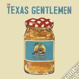(LP Vinile) Texas Gentlemen (The) - Tx Jelly lp vinile di The texas gentlemen