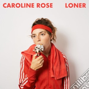 (LP Vinile) Caroline Rose - Loner lp vinile di Rose Caroline