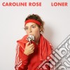 (LP Vinile) Caroline Rose - Loner cd