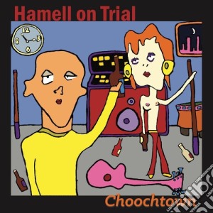 (LP Vinile) Hamell On Trial - Choochtown lp vinile