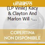(LP Vinile) Kacy & Clayton And Marlon Will - Plastic Bouquet-Indies Exclusi lp vinile