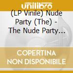 (LP Vinile) Nude Party (The) - The Nude Party (Yellow Opaque) lp vinile