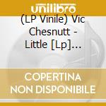(LP Vinile) Vic Chesnutt - Little [Lp] (Green/Red Split Color Vinyl, Limited To 1800, Indie-Retail Exclusive) vinile