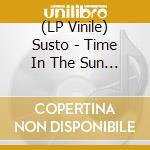 (LP Vinile) Susto - Time In The Sun (Indie Exclusive Translucent Orange Vinyl) vinile