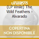 (LP Vinile) The Wild Feathers - Alvarado vinile
