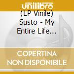 (LP Vinile) Susto - My Entire Life (Indie Exclusive Autographed Color Vinyl) vinile