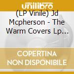 (LP Vinile) Jd Mcpherson - The Warm Covers Lp (Red White & Blue Swirl Vinyl) (Bf 2023) lp vinile