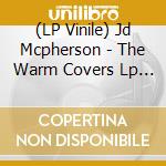 (LP Vinile) Jd Mcpherson - The Warm Covers Lp (Red White & Blue Swirl Vinyl) (Bf 2023) vinile