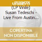 (LP Vinile) Susan Tedeschi - Live From Austin Tx (Deep Purple Vinyl) vinile