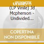 (LP Vinile) Jd Mcpherson - Undivided Heart & Soul (Red & Yellow Marbled Vinyl) lp vinile