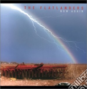 Flatlanders (The) - Now Again cd musicale di FLATLANDERS