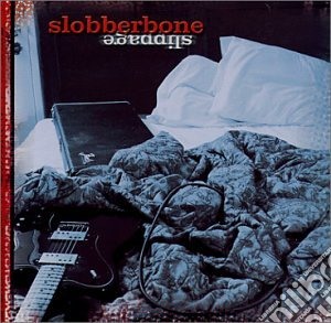 Slobberbone - Slippage cd musicale di SLOBBERBONE