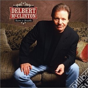 Delbert Mcclinton - Room To Breathe cd musicale di McCLINTON DELBERT