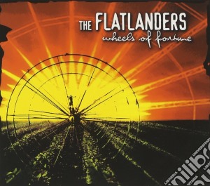Flatlanders (The) - Wheels Of Fortune cd musicale di FLATLANDERS