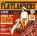 Flatlanders (The) - Live At The One Knite June 8t