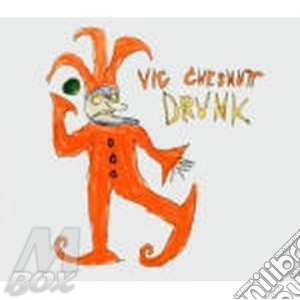Vic Chesnutt - Drunk cd musicale di CHESNUTT VIC