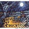 Drive-by Truckers - The Dirty South cd musicale di Drive by truckers