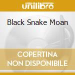 Black Snake Moan cd musicale di O.S.T.