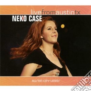 Neko Case - Live From Austin Tx cd musicale di NEKO CASE