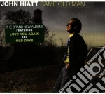 John Hiatt - Same Old Man cd