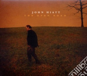 John Hiatt - The Open Road cd musicale di John Hiatt