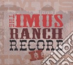 Imus Ranch Record (The) - Imus Ranch Record 2