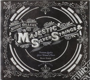 Buddy Miller - The Majestic Silver Strings cd musicale di Buddy Miller