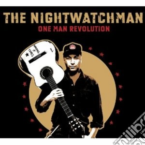 Tom Morello The Nightwatchman - One Man Revolution cd musicale di Tom: the ni Morello