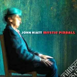 John Hiatt - Mystic Pinball cd musicale di John Hiatt