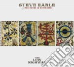 Steve Earle & The Dukes - The Low Highway (2 Cd)