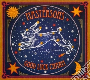 Mastersons (The) - Good Luck Charm cd musicale di The Mastersons