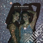 Lily & Madeleine - Keep It Together cd
