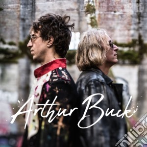 Arthur Buck - Arthur Buck cd musicale di Arthur Buck