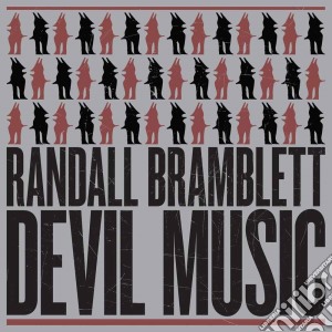 Randall Bramblett - Devil Music cd musicale di Randall Bramblett