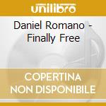 Daniel Romano - Finally Free cd