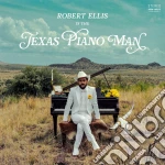 Robert Ellis - Texas Piano Man cd